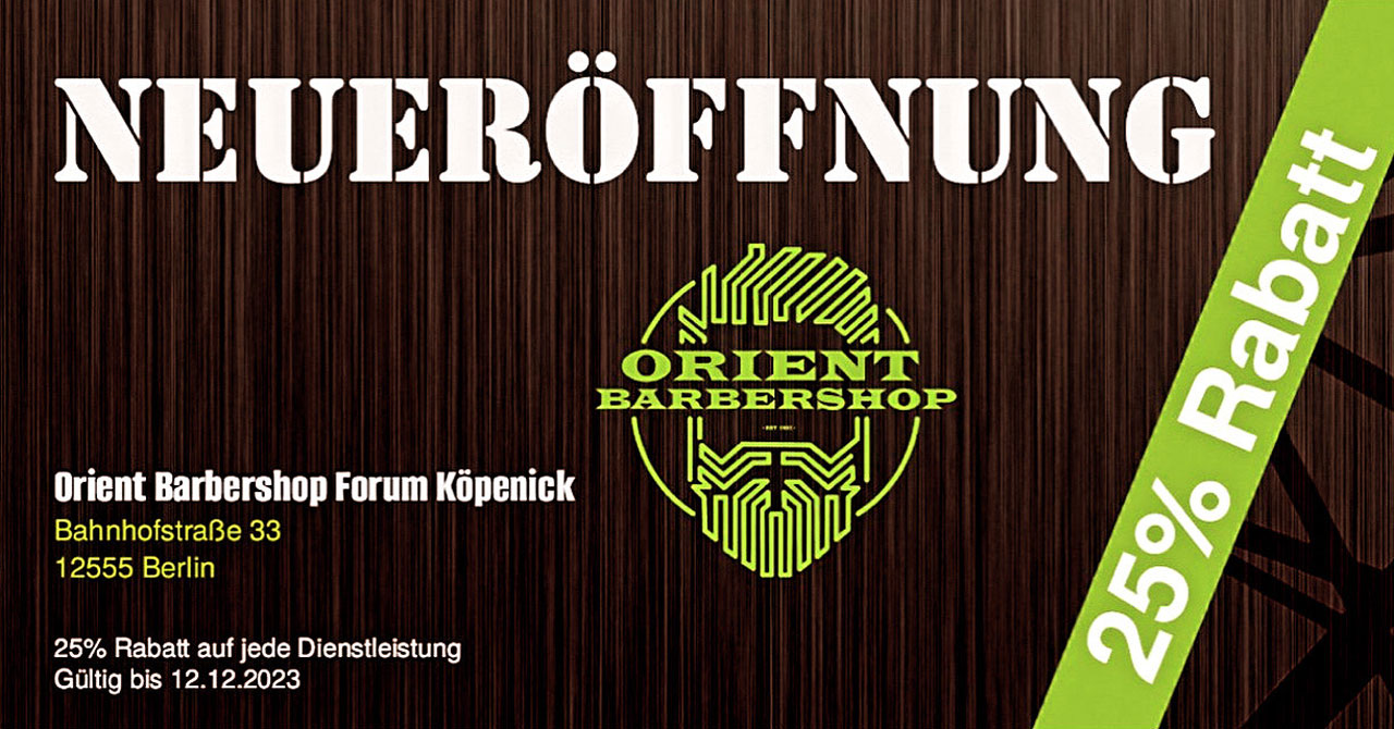 Orient Barbershop Angebot im Forum Köpenick