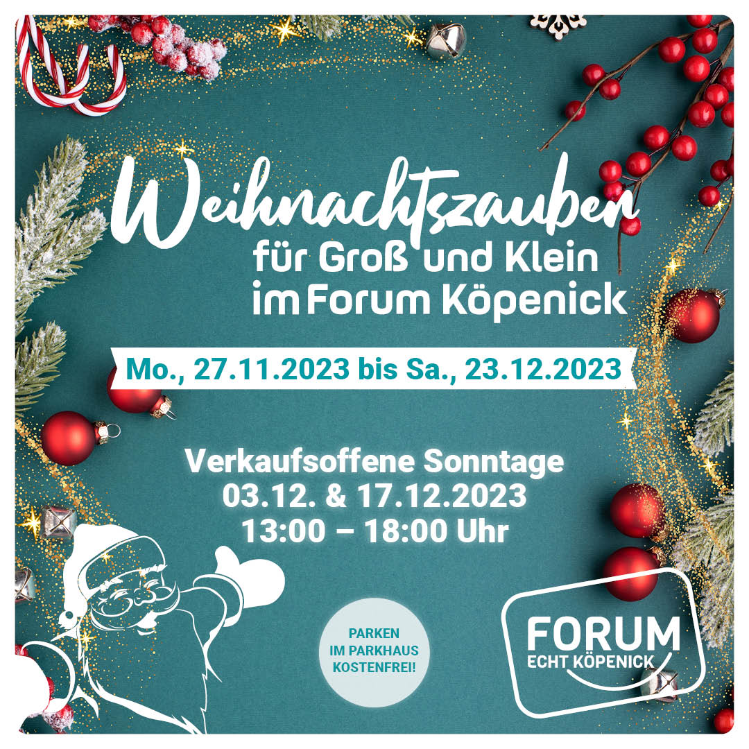 Weihnachten im Forum Köpenick für die ganze Familie